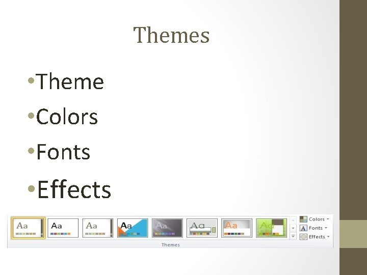 Themes • Theme • Colors • Fonts • Effects 