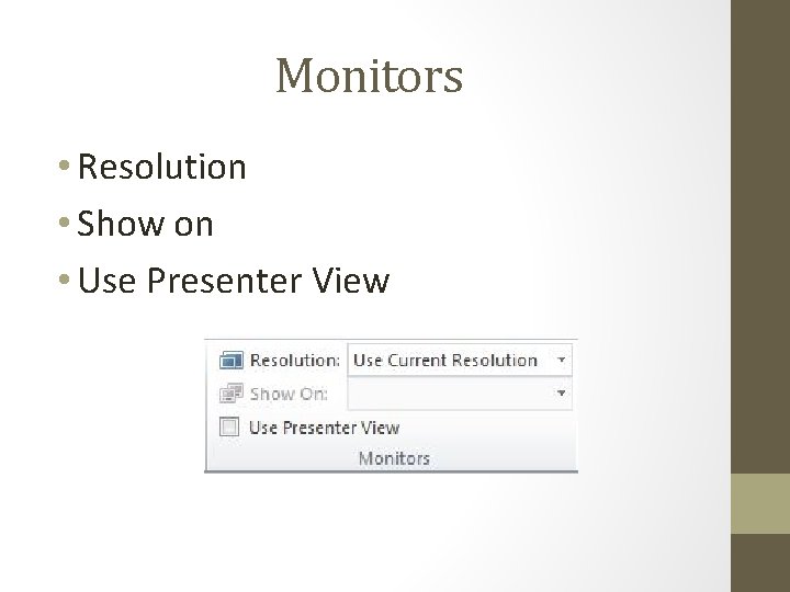 Monitors • Resolution • Show on • Use Presenter View 