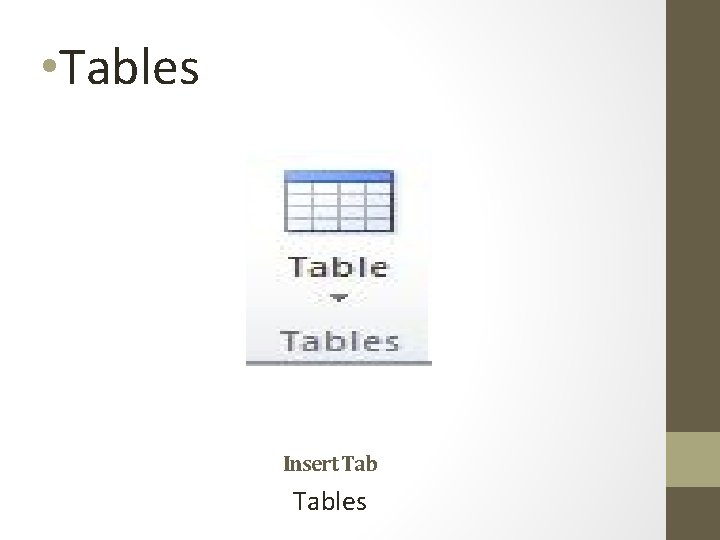  • Tables Insert Tables 
