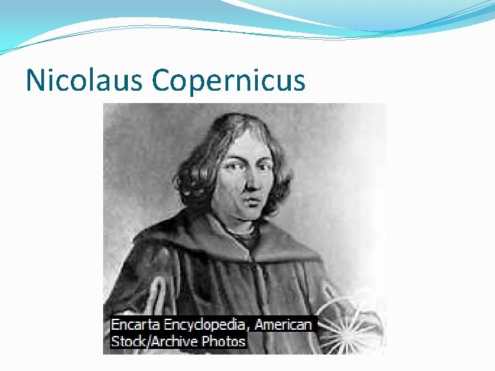 Nicolaus Copernicus 