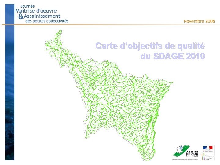 Carte d’objectifs de qualité du SDAGE 2010 