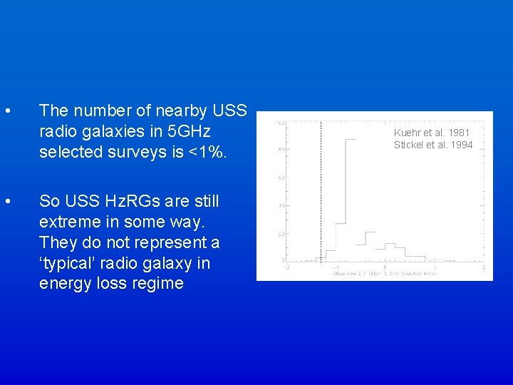  • • The number of nearby USS radio galaxies in 5 GHz selected