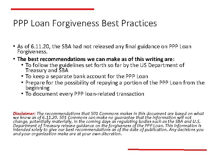 PPP Loan Forgiveness Best Practices • As of 6. 11. 20, the SBA had