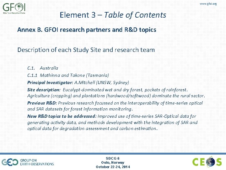 www. gfoi. org Element 3 – Table of Contents Annex B. GFOI research partners