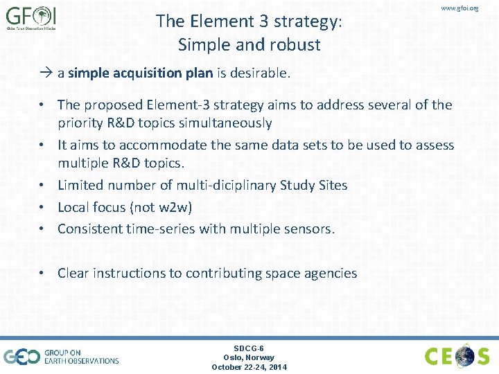 The Element 3 strategy: Simple and robust www. gfoi. org a simple acquisition plan