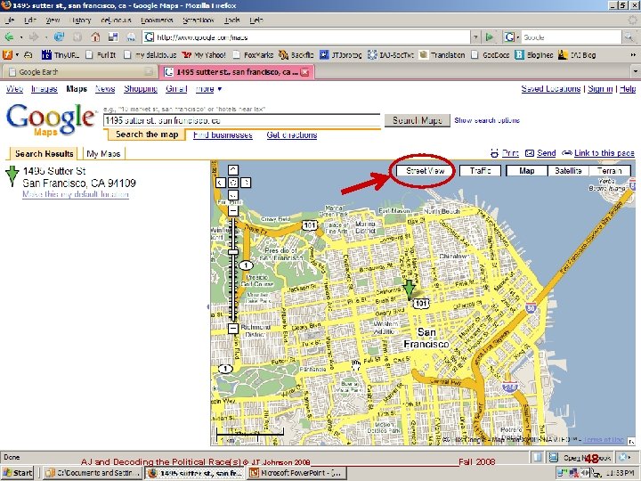 Google Earth – San Francisco AJ and Decoding the Political Race(s) © J. T.