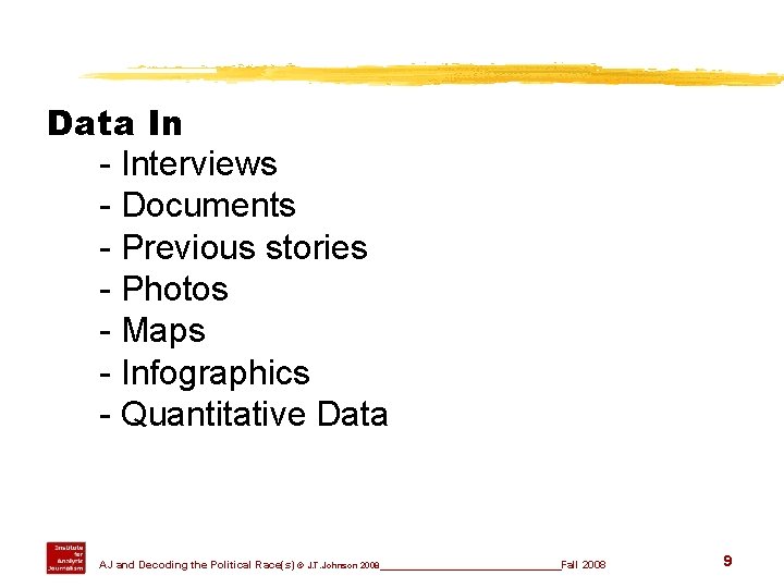 Data Out Data In - Interviews - Documents - Previous stories - Photos -