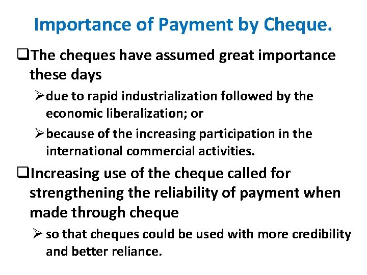 Negotiable Instruments Act 1881 Came into force on