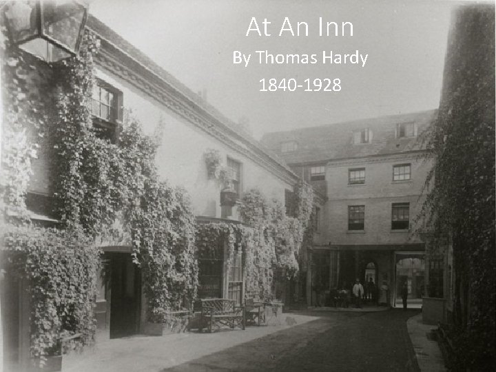 At An Inn By Thomas Hardy 1840 -1928 