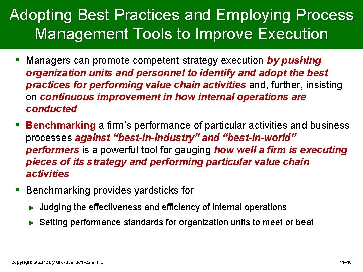 Adopting Best Practices and Employing Process Management Tools to Improve Execution § Managers can