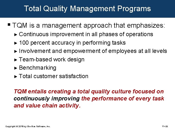 Total Quality Management Programs § TQM is a management approach that emphasizes: ► Continuous