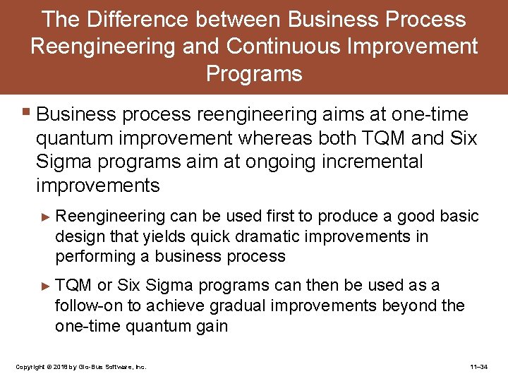 The Difference between Business Process Reengineering and Continuous Improvement Programs § Business process reengineering