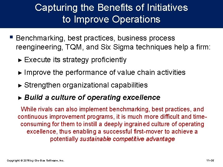 Capturing the Benefits of Initiatives to Improve Operations § Benchmarking, best practices, business process
