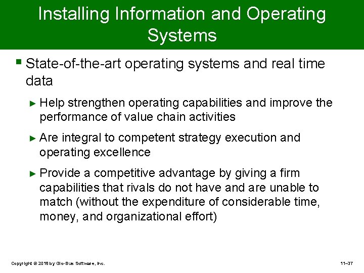 Installing Information and Operating Systems § State-of-the-art operating systems and real time data ►