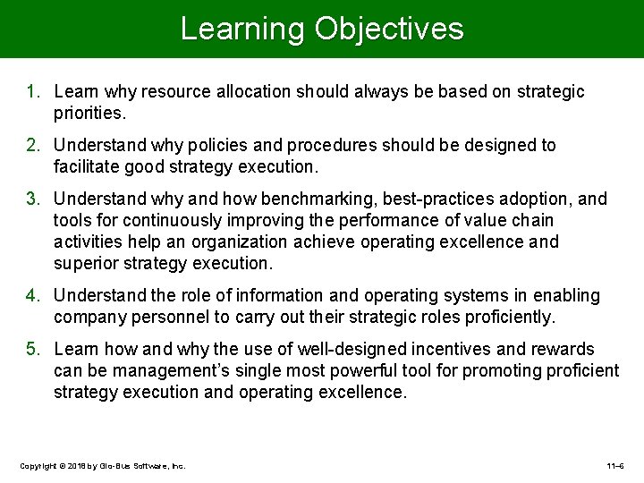 Learning Objectives 1. Learn why resource allocation should always be based on strategic priorities.