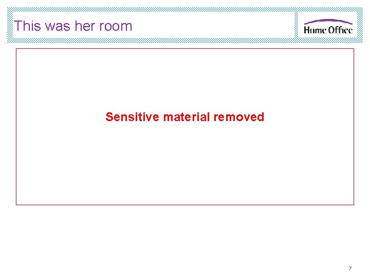 This was her room Sensitive material removed 7 