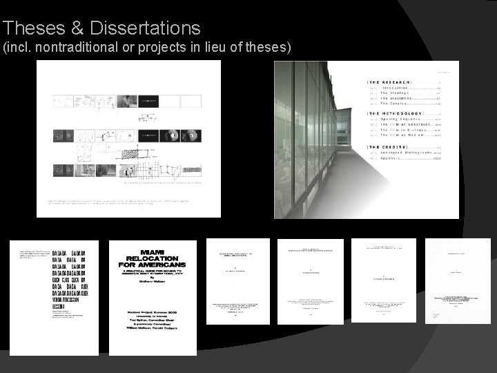 Theses & Dissertations (incl. nontraditional or projects in lieu of theses) 