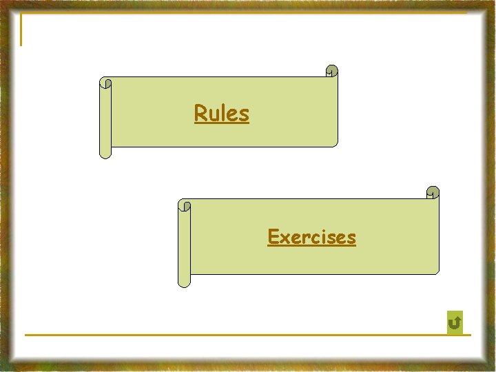 Rules Exercises 