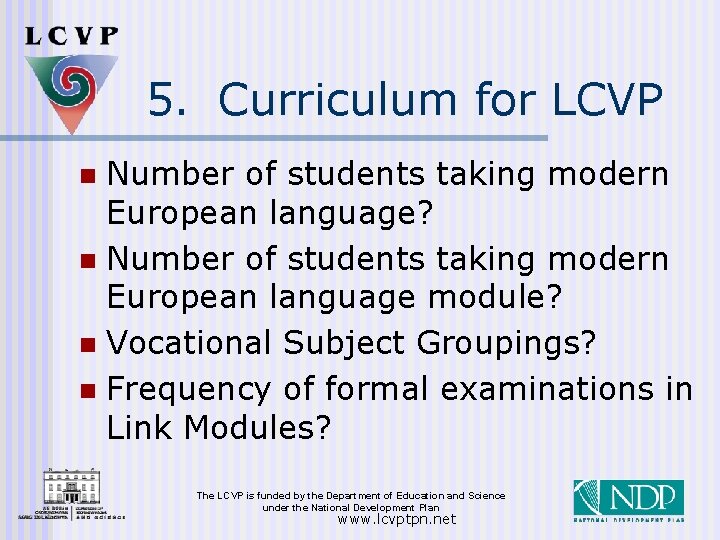 5. Curriculum for LCVP Number of students taking modern European language? n Number of