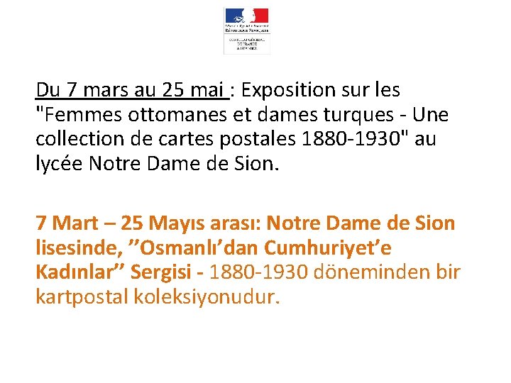 Du 7 mars au 25 mai : Exposition sur les "Femmes ottomanes et dames