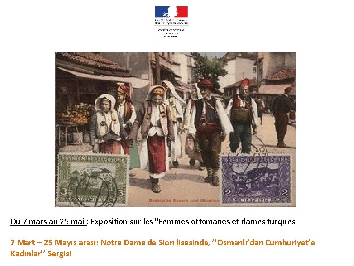 Du 7 mars au 25 mai : Exposition sur les "Femmes ottomanes et dames