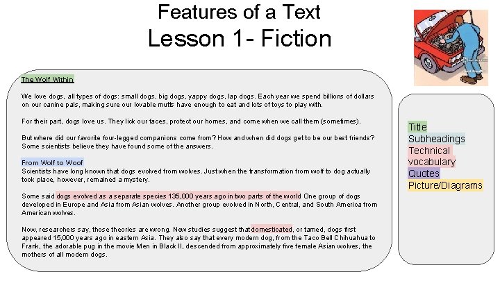 Features of a Text Lesson 1 - Fiction The Wolf Within We love dogs, Features of a Text Lesson 1 - Fiction The Wolf Within We love dogs,
