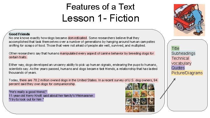Features of a Text Lesson 1 - Fiction Good Friends No one knows exactly Features of a Text Lesson 1 - Fiction Good Friends No one knows exactly