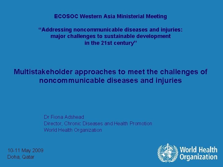 ECOSOC Western Asia Ministerial Meeting “Addressing noncommunicable diseases and injuries: major challenges to sustainable