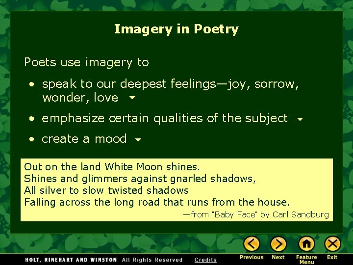 Imagery in Poetry Poets use imagery to • speak to our deepest feelings—joy, sorrow,