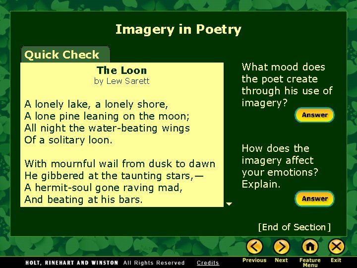 Imagery in Poetry Quick Check The Loon by Lew Sarett A lonely lake, a