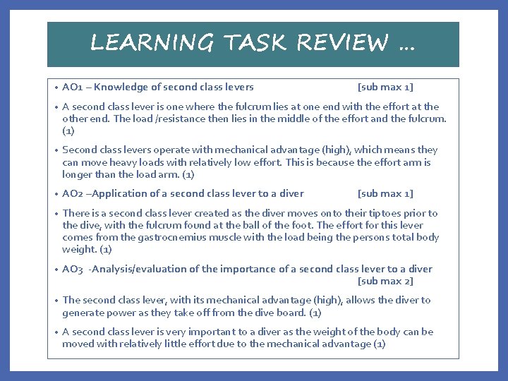 LEARNING TASK REVIEW … • AO 1 – Knowledge of second class levers [sub