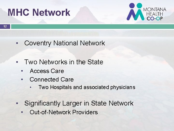MHC Network 12 • Coventry National Network • Two Networks in the State •