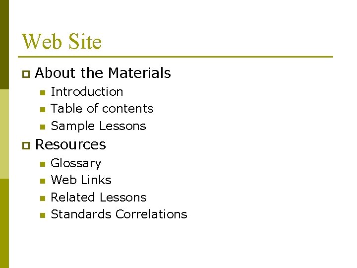 Web Site p About the Materials n n n p Introduction Table of contents