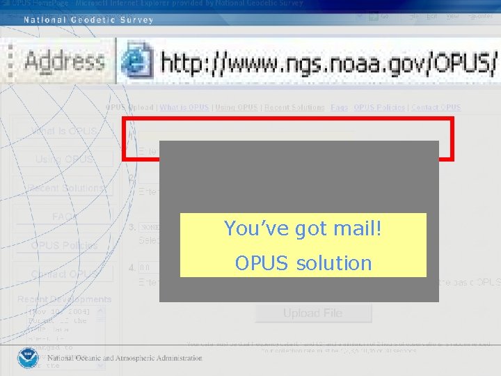 You’ve got mail! OPUS solution 