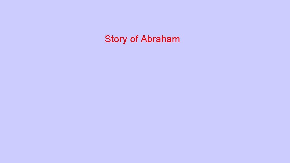 Story of Abraham 