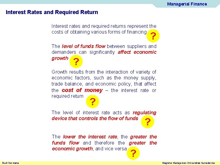 Managerial Finance Interest Rates and Required Return Interest rates and required returns represent the