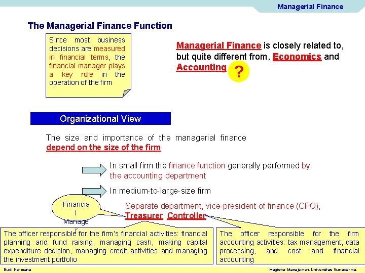 Managerial Finance The Managerial Finance Function Since most business decisions are measured in financial