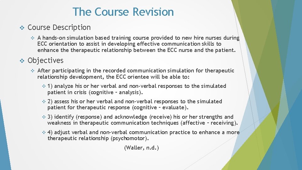 The Course Revision v Course Description v v A hands-on simulation based training course The Course Revision v Course Description v v A hands-on simulation based training course