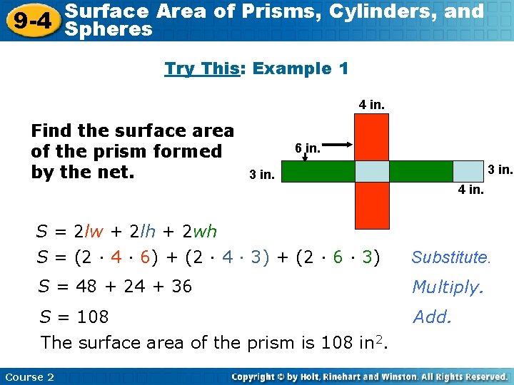 Surface Area of Prisms, Cylinders, and 9 -4 Spheres Try This: Example 1 4