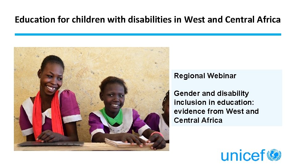 Education for children with disabilities in West and Central Africa Regional Webinar Gender and