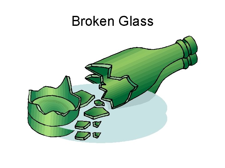 Broken Glass 