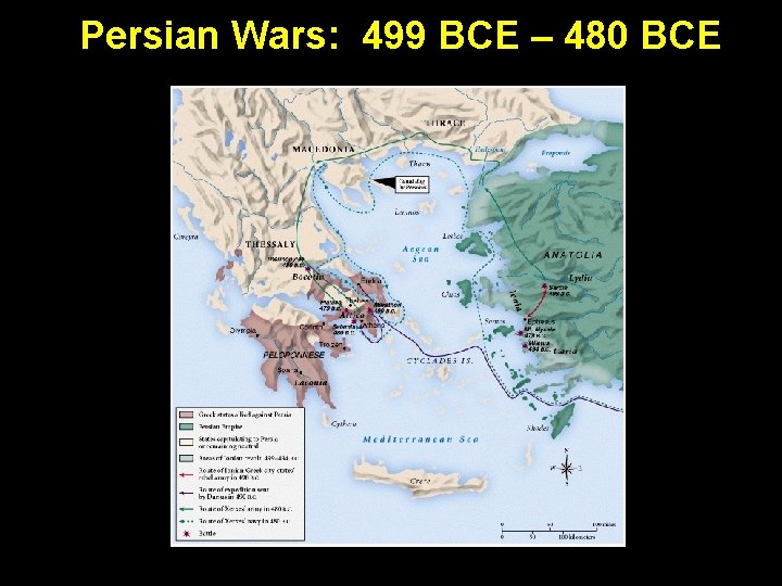 Persian Wars: 499 BCE – 480 BCE 