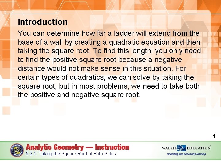Introduction You can determine how far a ladder will extend from the base of