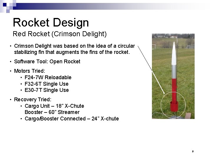 Rocket Design Red Rocket (Crimson Delight) • Crimson Delight was based on the idea