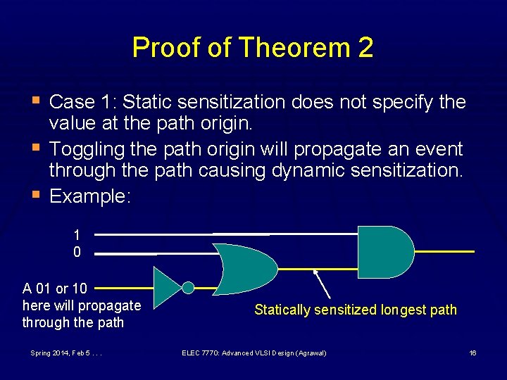 Proof of Theorem 2 § Case 1: Static sensitization does not specify the §