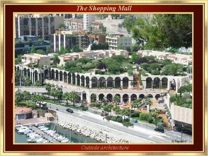 The Shopping Mall Outside architecture 