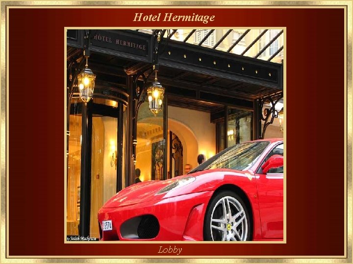 Hotel Hermitage Lobby 