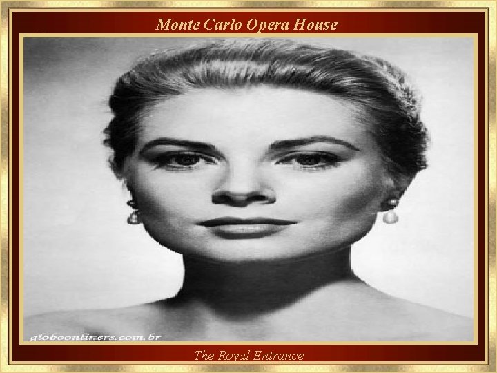Monte Carlo Opera House The Royal Entrance 