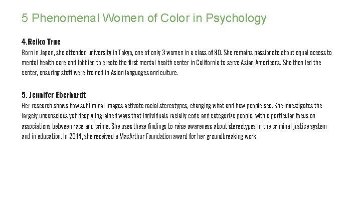 5 Phenomenal Women of Color in Psychology 4. Reiko True Born in Japan, she 5 Phenomenal Women of Color in Psychology 4. Reiko True Born in Japan, she