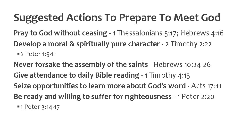 Suggested Actions To Prepare To Meet God Pray to God without ceasing - 1